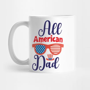 All American Dad Shirt, 4th of July T shirt, Fathers Day Men Daddy Tee, 4th of July Shirt for Men, American Dad Gift, America Shirts for Men Mug